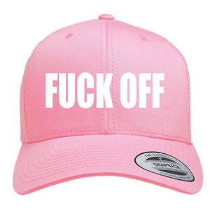 
                  
                    Fuck Off Trucker - Pink
                  
                